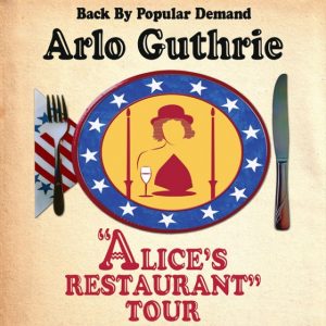 Arlo Guthrie - Alice’s Restaurant Tour