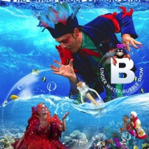 B - The Underwater Bubble Show