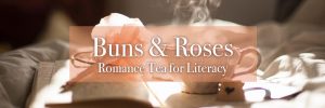 Buns and Roses Romance Tea for Literacy